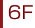 6F